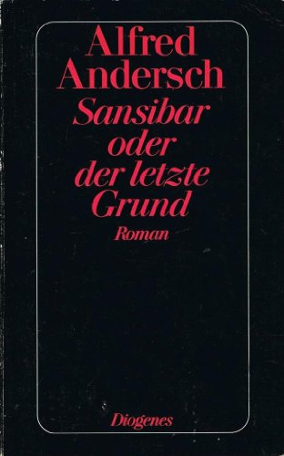 Sansibar, Oder Der Letzte Grund