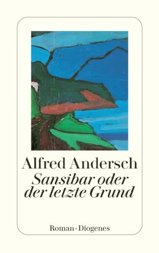 Sansibar Oder Der Letzte Grund