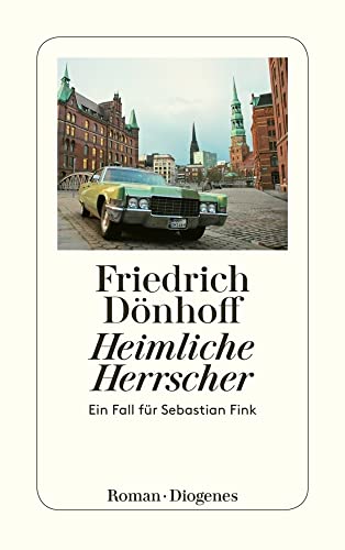 Heimliche Herrscher: Ein Fall für Sebastian Fink