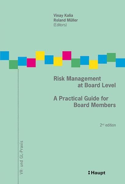 Risk Management at Board Level: A Practical Guide for Board Members