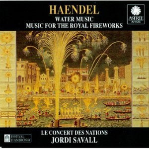 Water Music / Musique pour les Feux d'Artifice Royaux