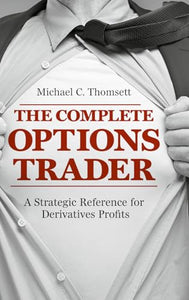 The Complete Options Trader 