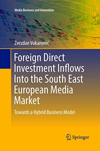 Foreign Direct Investment Inflows Into the South East European Media Market