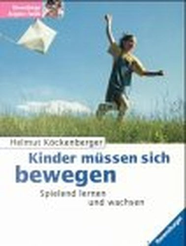 Kinder müssen sich bewegen