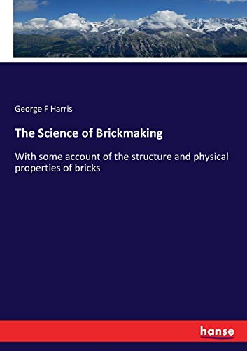 The Science of Brickmaking