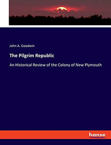 The Pilgrim Republic 