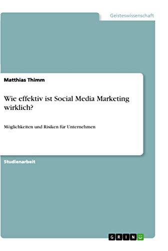 Wie effektiv ist Social Media Marketing wirklich?