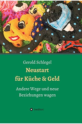 Neustart fur Kuche und Geld