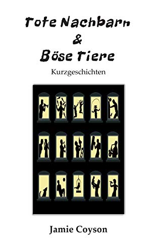 Tote Nachbarn & Boese Tiere