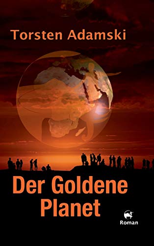 Der Goldene Planet