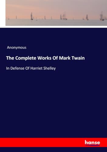 The Complete Works Of Mark Twain