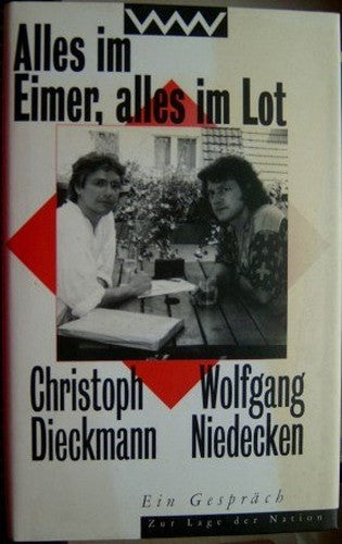 Alles im Eimer, alles im Lot: Ein Gespräch