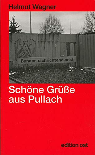 Schöne Grüße aus Pullach.