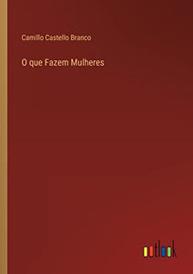O que Fazem Mulheres 