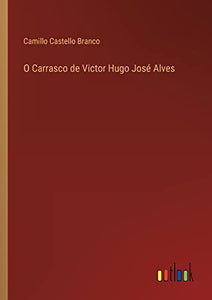 O Carrasco de Victor Hugo Jose Alves 