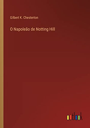 O Napoleao de Notting Hill