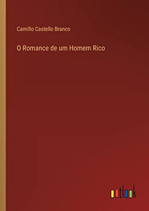 O Romance de um Homem Rico 