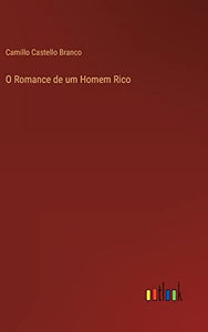 O Romance de um Homem Rico 