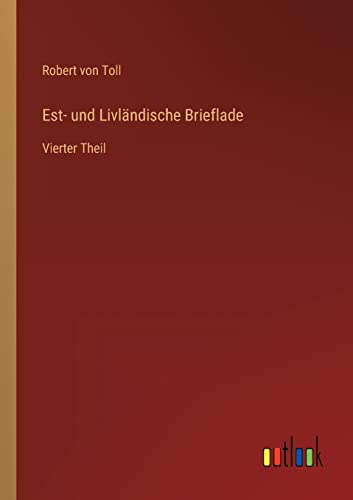 Est- und Livlandische Brieflade