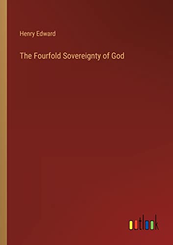 The Fourfold Sovereignty of God