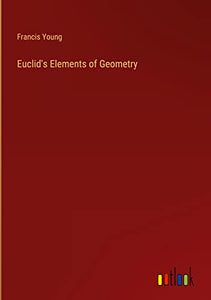 Euclid's Elements of Geometry 