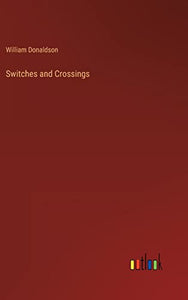 Switches and Crossings 
