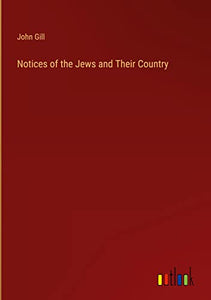 Notices of the Jews and Their Country 