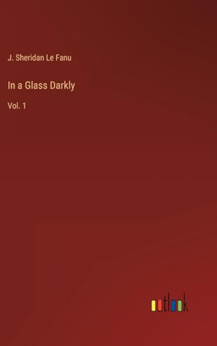 In a Glass Darkly