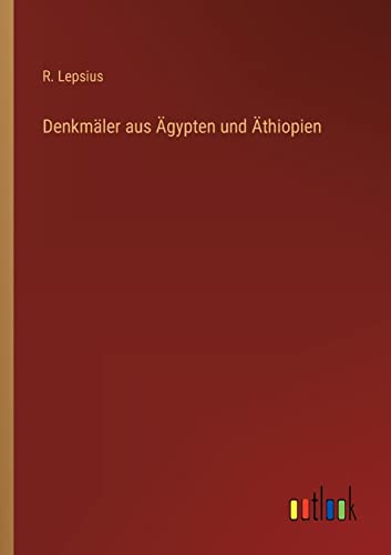 Denkmaler aus AEgypten und AEthiopien