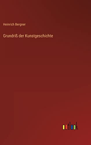 Grundriss der Kunstgeschichte