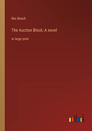 The Auction Block; A novel