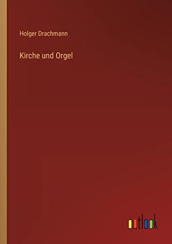 Kirche und Orgel