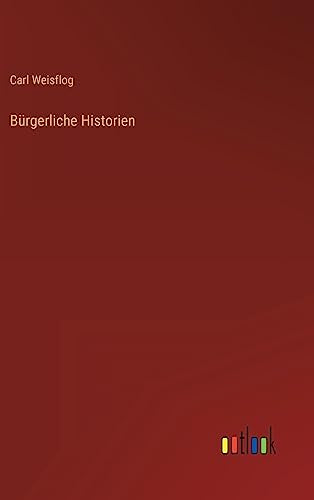 Burgerliche Historien