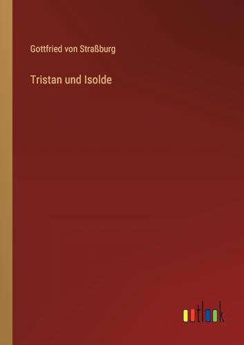 Tristan und Isolde