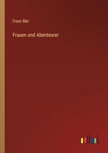 Frauen und Abenteurer
