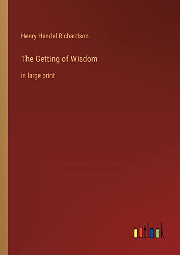 The Getting of Wisdom
