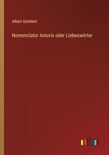 Nomenclator Amoris oder Liebeswörter