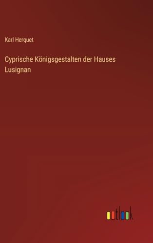 Cyprische Königsgestalten der Hauses Lusignan