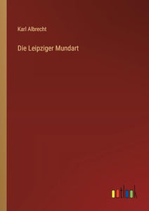 Die Leipziger Mundart 