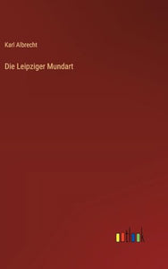 Die Leipziger Mundart 