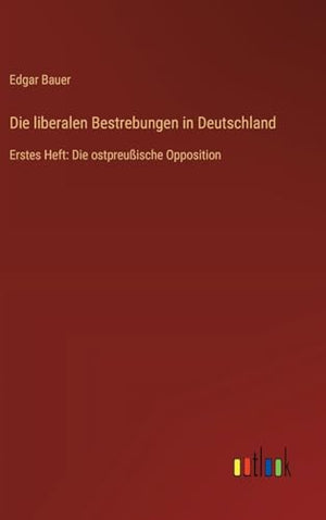 Die liberalen Bestrebungen in Deutschland