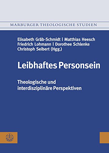 Leibhaftes Personsein