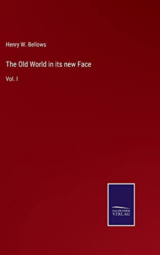 The Old World in its new Face
