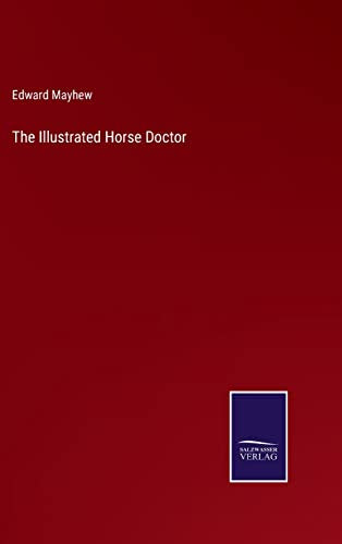 The Illustrated Horse Doctor