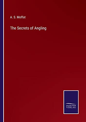 The Secrets of Angling