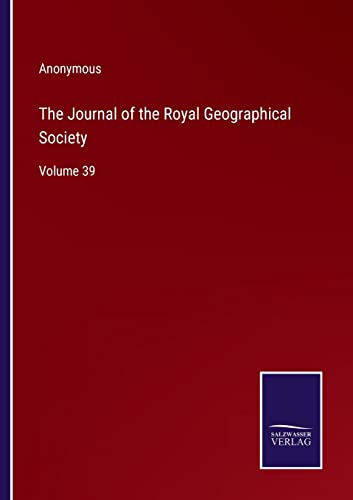 The Journal of the Royal Geographical Society