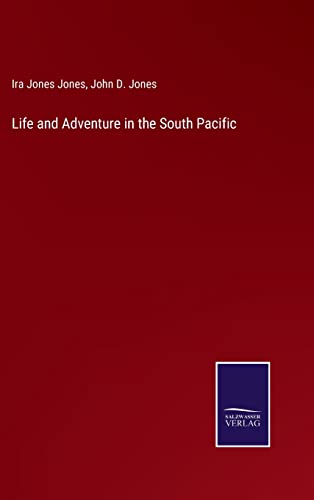 Life and Adventure in the South Pacific