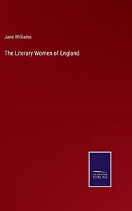 The Literary Women of England 