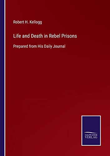 Life and Death in Rebel Prisons