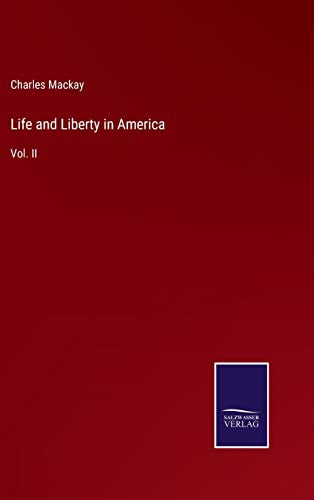 Life and Liberty in America